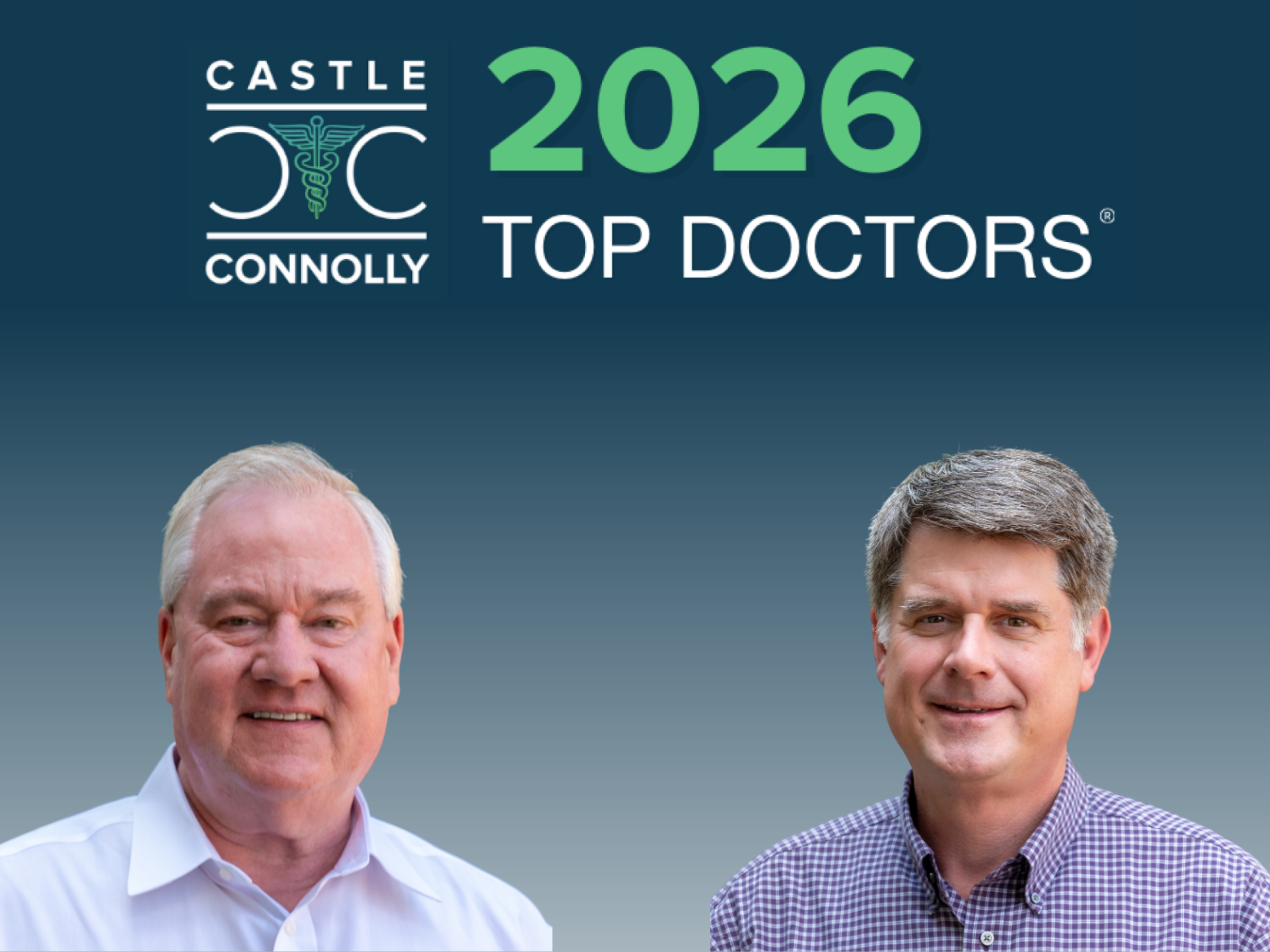 Dr. William Ashe & Dr. Hugh Black Recognized as Castle Connolly Top Doctors
